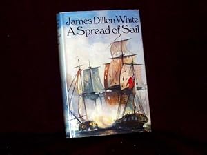 Seller image for A Spread of Sail; for sale by Wheen O' Books