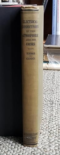 Bild des Verkufers fr The Electrical Conductivity of the Atmosphere and Its Causes. Translated . by L. W. Codd. zum Verkauf von Ted Kottler, Bookseller