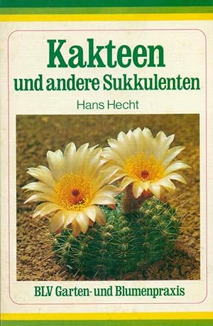 Seller image for Kakteen und andere Sukkulenten. for sale by Online-Buchversand  Die Eule