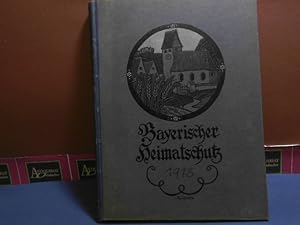 Bayerischer Heimatschutz. Zeitschrift des bayerischen Landsvereins für Heimatschutz. 16. Jahrgang...