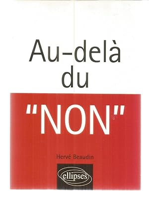 Au-dela du "Non"