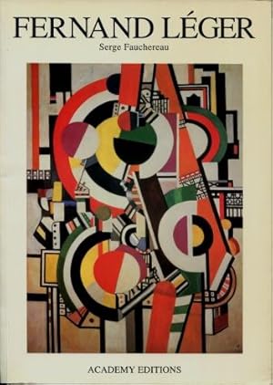 Fernand Leger : A Painter in the City