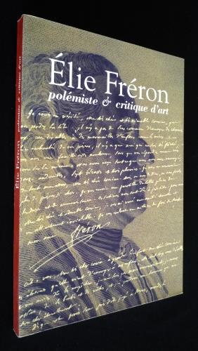 Seller image for Elie Frron, polmiste et critique d'art for sale by Abraxas-libris