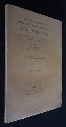 Bild des Verkufers fr Les Caractristiques gomtriques et physiques des poissons, avec contribution  l'tude de leur quilibre statique et dynamique (premire partie) zum Verkauf von Abraxas-libris