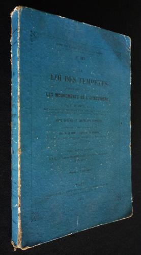 Bild des Verkufers fr La Loi des temptes considre dans ses rapports avec les mouvements de l'atmosphre zum Verkauf von Abraxas-libris