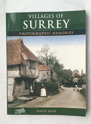 Immagine del venditore per Villages of Surrey: Photographic Memories venduto da Beach Hut Books