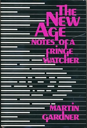 The New Age: Notes of a Fringe Watcher.