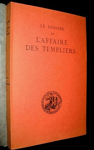 Bild des Verkufers fr Le dossier de l'affaire des Templiers. zum Verkauf von Le Chemin des philosophes