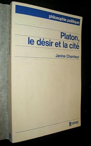 Imagen del vendedor de Platon, le dsir et la Cit. a la venta por Le Chemin des philosophes