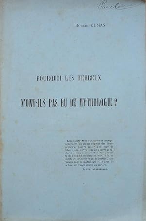 Pourquoi les Hébreux n'ont-ils pas eu de mythologie ?