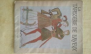 Imagen del vendedor de La Tapisserie de Bayeux a la venta por Librairie de la Garenne