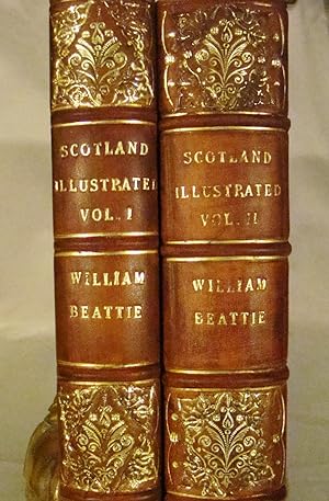 Scotland Illustrated, In a Series of Views Taken Expressly for this Work by Messrs. T. Allom, W. ...