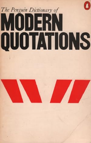 Imagen del vendedor de A Dictionary of Modern Quotations a la venta por librairie philippe arnaiz