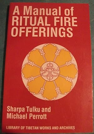 A Manual of Ritual Fire Offerings