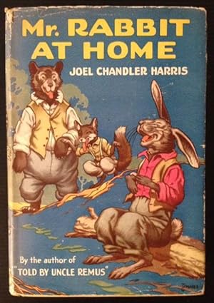 Image du vendeur pour Mr. Rabbit at Home: A Sequel to Little Mr. Thimblefinger and His Queer Country mis en vente par APPLEDORE BOOKS, ABAA