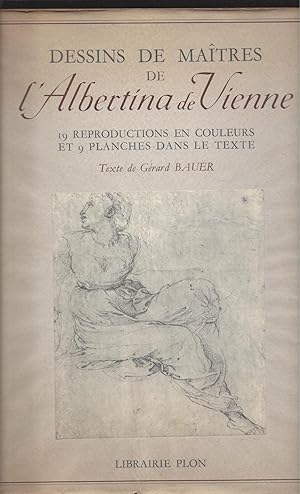 Dessins De Maitres (XV-XVIII SIECLES) DE L'ALBERTINA DE VIENNE