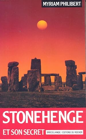Stonehenge et son Secret