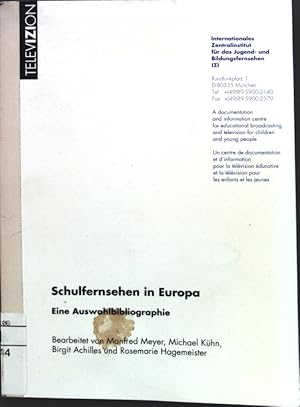 Bild des Verkufers fr Schulfernsehen in Europa: Eine Auswahlbibliographie. zum Verkauf von books4less (Versandantiquariat Petra Gros GmbH & Co. KG)