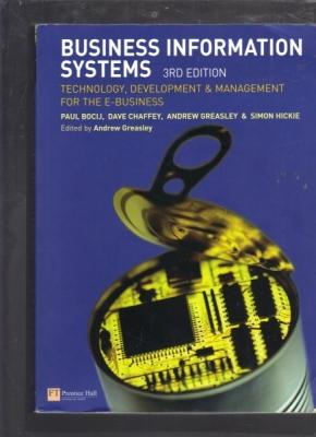 Immagine del venditore per Business Information Systems: Technology, Development and Management for the E-business venduto da Berry Books