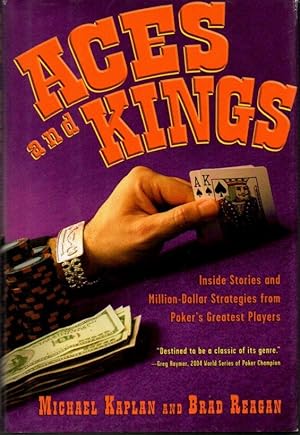 Imagen del vendedor de Inside Stories and Million-Dollar Aces and Kings: Strategies from Poker's Greatest Players a la venta por Clausen Books, RMABA