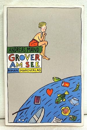 Seller image for Grover am See : Roman. for sale by Antiquariat Bler