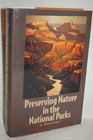 Seller image for Preserving Nature in the National Parks for sale by Books by White/Walnut Valley Books