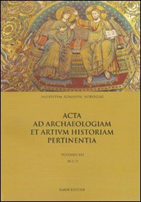 Bild des Verkufers fr Mater Christi. Acta archaeologiam et artium historiam pertinentia. Vol.XXI. (N.S.7). zum Verkauf von FIRENZELIBRI SRL