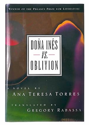 Imagen del vendedor de Dona Ines vs. Oblivion: A Novel a la venta por Black Falcon Books