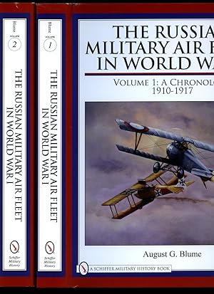 Image du vendeur pour The Russian Military Air Fleet in World War I - Volume 1: A Chronology, 1910-1917; Volume 2: Victories, Losses, St. George Awards, Romanian and French Awards [Two Volumes Complete] mis en vente par Little Stour Books PBFA Member