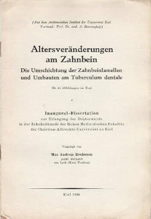 Altersveränderungen am Zahnbein. Inaugural-Dissertation.