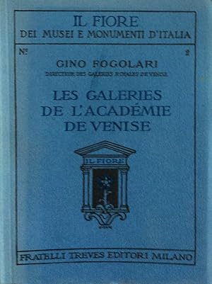 Bild des Verkufers fr Les Galeries de l'Acamemie de Venise zum Verkauf von Artful Dodger Books