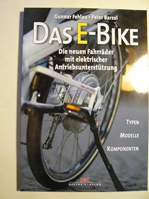 Bild des Verkufers fr Das E-Bike. zum Verkauf von Versandantiquariat  Wenzel