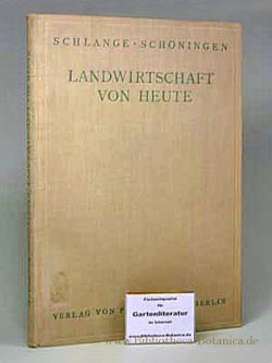 Imagen del vendedor de Landwirtschaft von heute. Unternehmergeist und zeitgemer Betrieb. a la venta por Bibliotheca Botanica