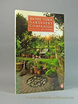 Immagine del venditore per The Town Gardener's Companion. venduto da Bibliotheca Botanica