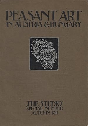 Peasant art in Austria and Hungary.