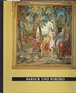 Imagen del vendedor de Barock und Rokoko. a la venta por Versandantiquariat Alraune