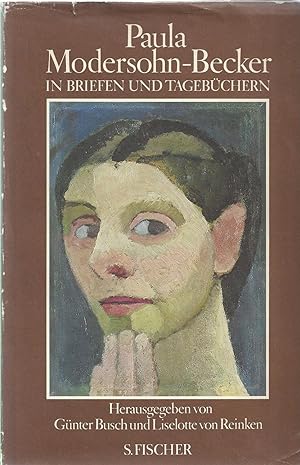 Seller image for Paula Modersohn-Becker in Briefen und Tagebchern. for sale by Versandantiquariat Alraune