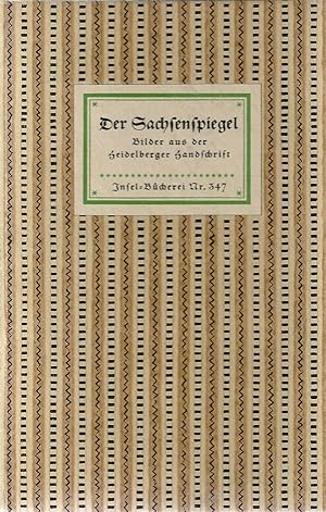 Immagine del venditore per Der Sachsenspiegel. Bilder aus der Heidelberger Handschrift. Eingeleitet und erlutert von Eberhard Freiherrn von Knberg. venduto da Versandantiquariat Alraune