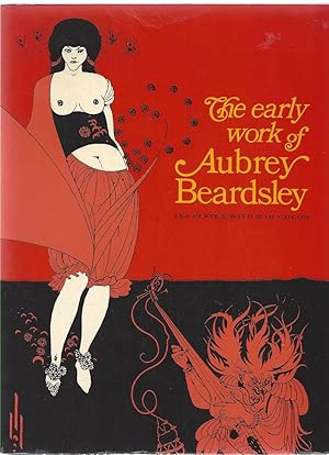 The early work of Aubrey Beardsley. With a prefatory note by H.C. Marillier.157 plates with 2 in ...