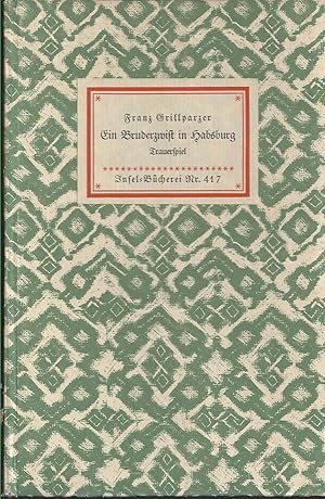 Bild des Verkufers fr Ein Bruderzwist im Haue Habsburg. Trauerspiel in fnf Aufzgen. zum Verkauf von Versandantiquariat Alraune