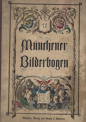 Münchener Bilderbogen. 19. Band.(Nr. 409 bis 432). 24 Bilderbögen.