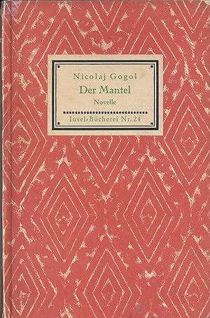 Seller image for Der Mantel. Eine Novelle. Aus dem Russischen bertragen von Rudolf Kassner. for sale by Versandantiquariat Alraune