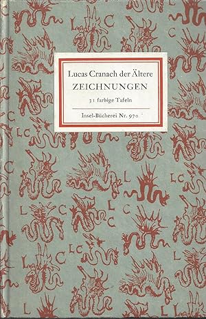 Imagen del vendedor de Lucas Cranach der ltere. Zeichnungen. 31 farbige Tafeln. a la venta por Versandantiquariat Alraune