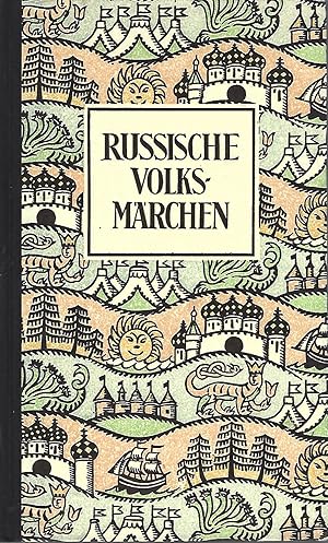 Russische Volksmärchen. Übertragen von August von Löwis of Menar. Verbesserte und erweiterte Ausg...