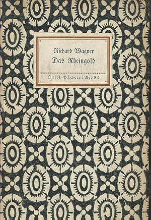 Bild des Verkufers fr Das Rheingold. Vorabend zu dem Bhnenfestspiel Der Ring des Nibelungen. zum Verkauf von Versandantiquariat Alraune