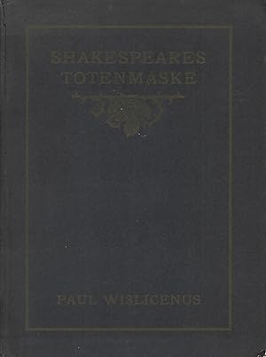 Imagen del vendedor de Shakespeares Totenmaske. Mit einem Doppeltitel von Hermann Pfeiffer, Darmstadt. a la venta por Versandantiquariat Alraune