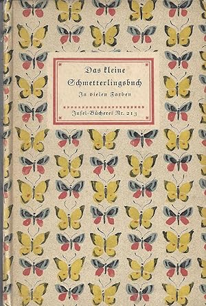 Bild des Verkufers fr Das kleine Schmetterlingsbuch. Kolorierte Stiche von Jakob Hbner. Geleitwort von Friedrich Schnack. Die Tagfalter. zum Verkauf von Versandantiquariat Alraune