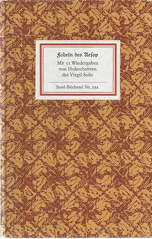 Imagen del vendedor de Fabeln des sop. Mit 51 Wiedergaben von Holzschnitten des Virgil Solis. a la venta por Versandantiquariat Alraune