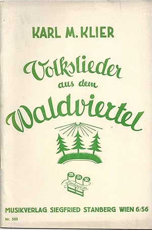 Volkslieder aus dem Waldviertel.