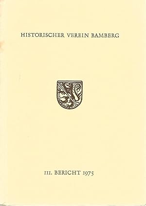 Seller image for 111. Bericht des Historischen Vereins fr die Pflege der Geschichte des ehemaligen Frstbistums Bamberg. for sale by Versandantiquariat Alraune